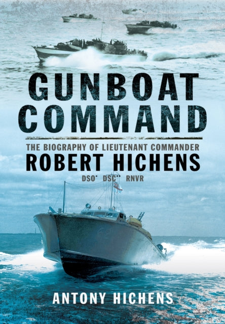 Book cover of: Gunboat Command. By: Antony Hichens