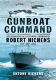 Book cover of: Gunboat Command. By: Antony Hichens