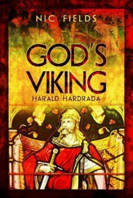 Book cover of: God's Viking: Harald Hardrada. By: Nic Fields
