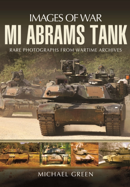 Book cover of: M1 Abrams Tank. By: Green, Michael