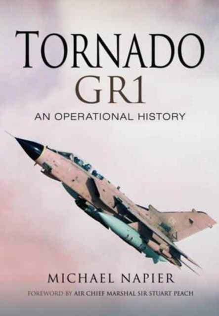 Book cover of: Tornado Gr1. By: Michael John W. Napier