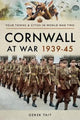 Cornwall at War 1939 45 9781473892248 Derek Tait