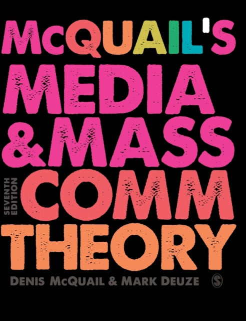 Book cover of: McQuail’s Media and Mass Communication Theory. By: Denis McQuail