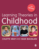 Book cover of: Learning Theories in Childhood. By: Colette Gray
