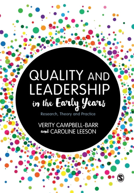 Book cover of: Quality and Leadership in the Early Years. By: Verity Campbell-Barr