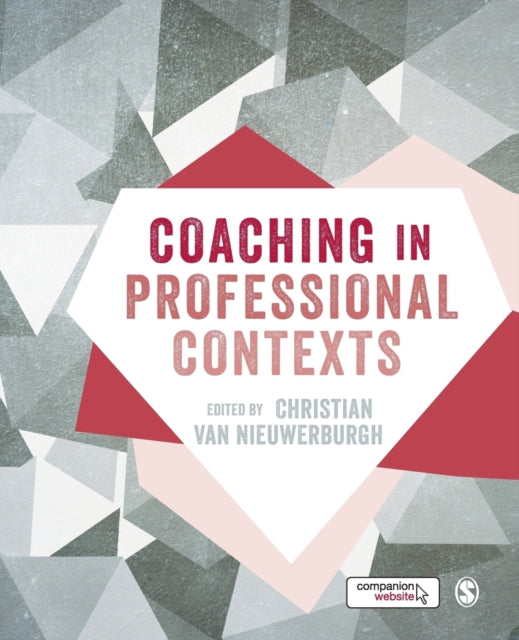 Book cover of: Coaching in Professional Contexts. By: Christian van Nieuwerburgh