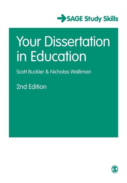 Book cover of: Your Dissertation in Education. By: Scott Buckler