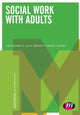 Book cover of: Social Work with Adults. By: Jim Rogers