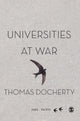 Book cover of: Universities at War. By: Thomas Docherty