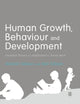 Book cover of: Human Growth, Behaviour and Development. By: Alastair Gibson