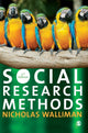 Book cover of: Social Research Methods. By: Nicholas Walliman