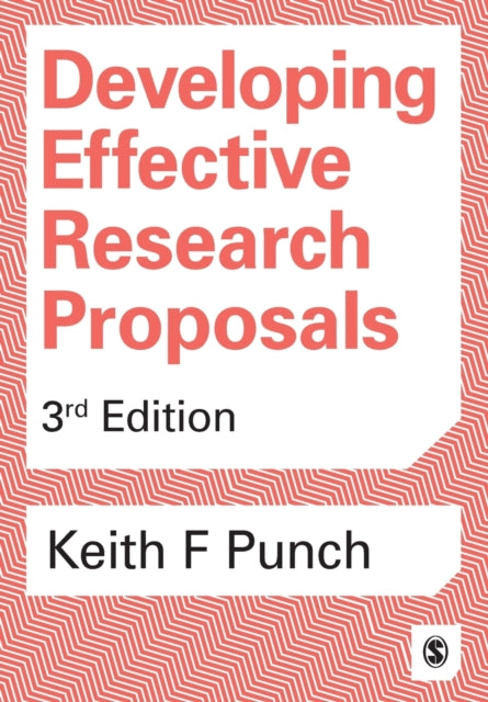 Book cover of: Developing Effective Research Proposals. By: Keith F. Punch