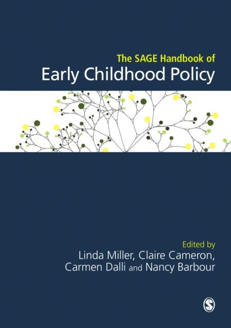 Book cover of: SAGE Handbook of Early Childhood Policy. By: Linda Miller