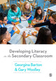 Book cover of: Developing Literacy in the Secondary Classroom. By: Gary Woolley