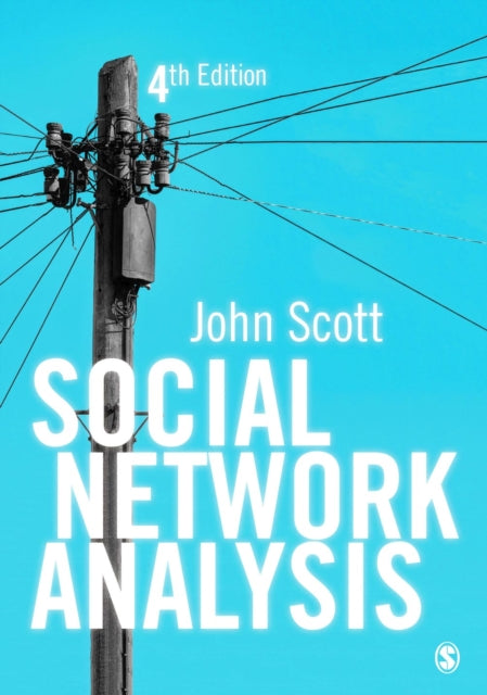 Book cover of: Social Network Analysis. By: John Scott