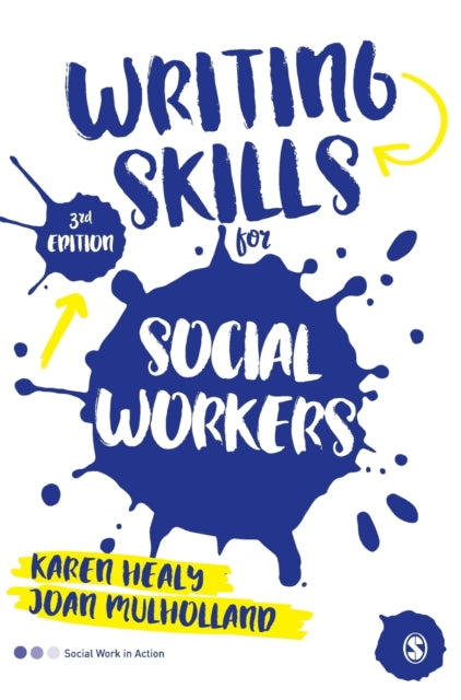 Book cover of: Writing Skills for Social Workers. By: Karen Healy
