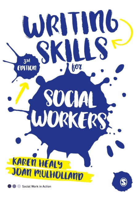 Book cover of: Writing Skills for Social Workers. By: Karen Healy