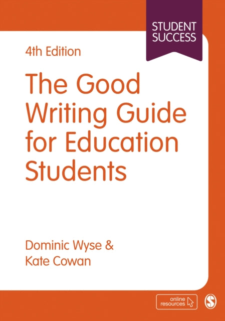 Book cover of: Good Writing Guide for Education Students. By: Dominic Wyse