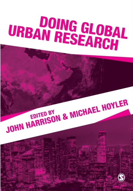 Book cover of: Doing Global Urban Research. By: Harrison, John