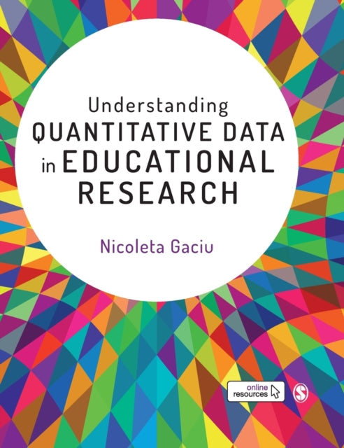 Book cover of: Understanding Quantitative Data in Educational Research. By: Nicoleta Gaciu