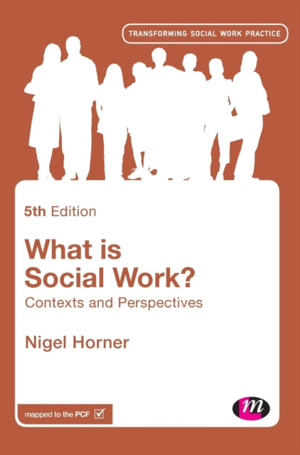 Book cover of: What is Social Work?. By: Nigel Horner
