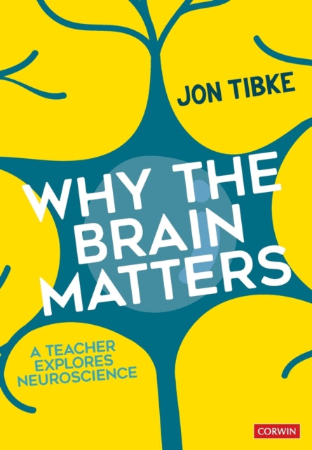 Book cover of: Why The Brain Matters. By: Jon Tibke