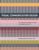Book cover of: Visual Communication Design. By: Meredith Davis