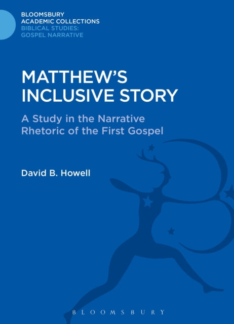 Book cover of: Matthew's Inclusive Story. By: David B. Howell