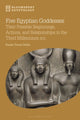 Book cover of: Five Egyptian Goddesses. By: Susan Tower Hollis