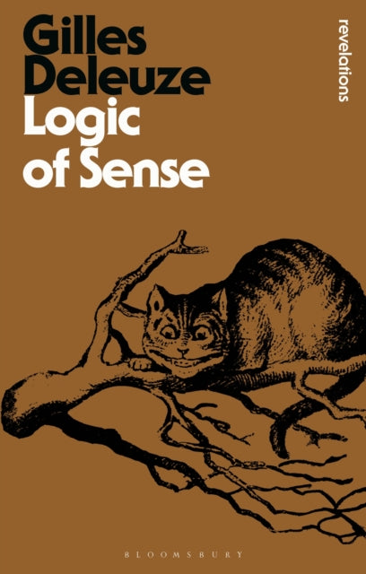 Book cover of: Logic of Sense. By: Gilles Deleuze
