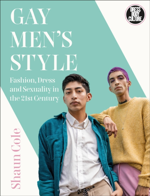 Book cover of: Gay Men's Style. By: Shaun Cole