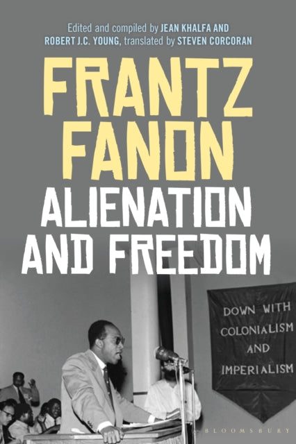 Book cover of: Alienation and Freedom. By: Frantz Fanon