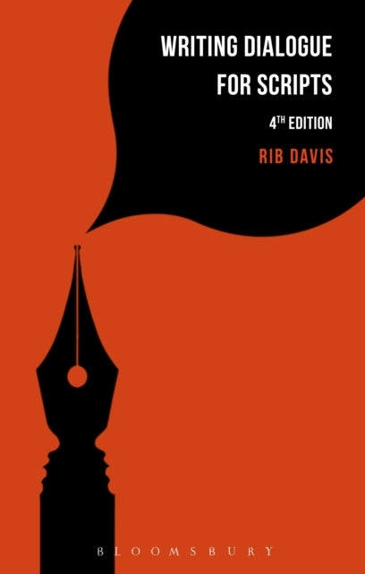 Book cover of: Writing Dialogue for Scripts. By: Rib Davis