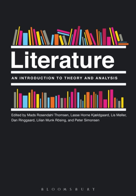 Book cover of: Literature: An Introduction to Theory and Analysis