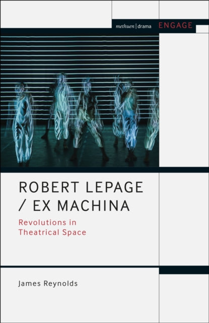 Book cover of: Robert Lepage / Ex Machina. By: Reynolds, James