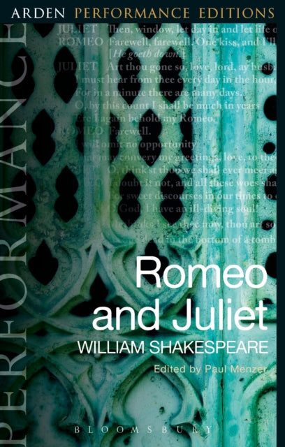 Book cover of: Romeo and Juliet: Arden Performance Editions. By: William Shakespeare