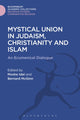 Book cover of: Mystical Union in Judaism, Christianity, and Islam