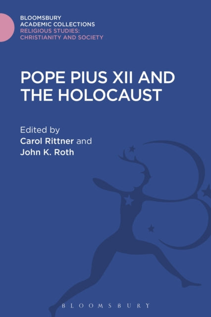 Book cover of: Pope Pius XII and the Holocaust