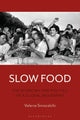 Book cover of: Slow Food. By: Valeria Siniscalchi