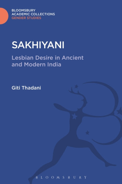 Book cover of: Sakhiyani. By: Giti Thadani
