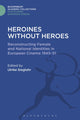 Book cover of: Heroines without Heroes