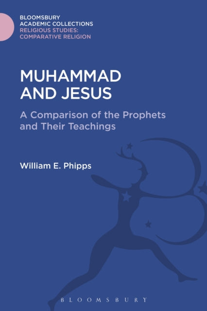 Book cover of: Muhammad and Jesus. By: William E. Phipps