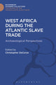 Book cover of: West Africa During the Atlantic Slave Trade