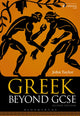 Book cover of: Greek Beyond GCSE. By: John Taylor