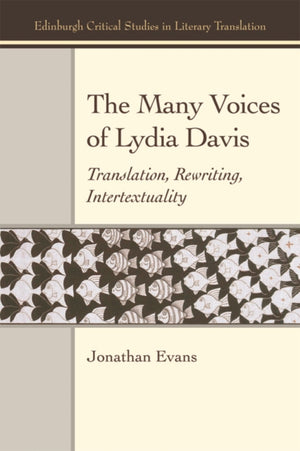 Many Voices of Lydia Davis