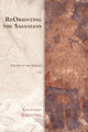 Book cover of: ReOrienting the Sasanians. By: Khodadad Rezakhani