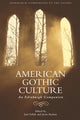 Book cover of: American Gothic Culture. By: Jason Haslam