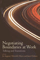 Book cover of: Negotiating Boundaries at Work. By: Jo Angouri