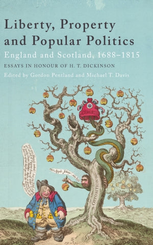 Liberty, Property and Popular Politics