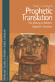 Book cover of: Prophetic Translation. By: Maya Kesrouany